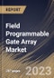 Field Programmable Gate Array Market Size, Share & Industry Trends Analysis Report By Technology (SRAM, Antifuse, Flash, EEPROM, and Others), By Application, By Type (Low-end, Mid-range, and High-end), By Regional Outlook and Forecast, 2023 - 2030 - Product Thumbnail Image