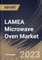 LAMEA Microwave Oven Market Size, Share & Industry Trends Analysis Report By Product Type (Convection, Grill, and Solo), By Application (Household, and Commercial), By Structure (Counter Top, and Built-In), By Country and Growth Forecast, 2023 - 2030 - Product Image