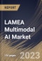 LAMEA Multimodal AI Market Size, Share & Industry Trends Analysis Report By Offering, By Type (Generative, Translative, Interactive, and Explanatory), By Technology, By Data Modality, By Vertical, By Country and Growth Forecast, 2023 - 2030 - Product Image