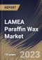 LAMEA Paraffin Wax Market Size, Share & Industry Trends Analysis Report By Application (Candles, Cosmetics, Packaging, Hot Melts, Rubber, Board Sizing and Others), By Country and Growth Forecast, 2023 - 2030 - Product Image