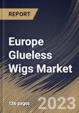 Europe Glueless Wigs Market Size, Share & Industry Trends Analysis Report By Application, By Product (Synthetic Wigs, Human Hair Wigs and Animal Hair Wigs), By Distribution Channel, By Country and Growth Forecast, 2023 - 2030- Product Image