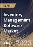 Inventory Management Software Market Size, Share & Industry Trends Analysis Report By Enterprise Type (Large Enterprises, and Small & Medium Enterprises (SMEs)), By Deployment, By End-use, By Application, By Regional Outlook and Forecast, 2023 - 2030- Product Image