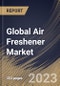 Global Air Freshener Market Size, Share & Industry Trends Analysis Report By Application (Residential, Cars, Corporate Offices), By Customer Type (Individual, and Enterprise), By Product Type, By Regional Outlook and Forecast, 2023 - 2030 - Product Image