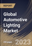Global Automotive Lighting Market Size, Share & Industry Trends Analysis Report By Position, By Vehicle Type, By Technology (LED, Halogen and Xenon), By Sales Channel (Aftermarket and OEM), By Regional Outlook and Forecast, 2023 - 2030- Product Image