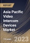 Asia Pacific Video Intercom Devices Market Size, Share & Industry Trends Analysis Report By System (Wired, and Wireless), By Technology (IP-based, and Analog), By Type, By End-use, By Access Control, By Country and Growth Forecast, 2023 - 2030 - Product Thumbnail Image