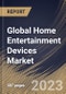 Global Home Entertainment Devices Market Size, Share & Industry Trends Analysis Report By Distribution Channel (Offline, and Online), By Mode Of Connectivity (Wired, and Wireless) By Type, By Regional Outlook and Forecast, 2023 - 2030 - Product Image