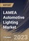 LAMEA Automotive Lighting Market Size, Share & Industry Trends Analysis Report By Position, By Vehicle Type, By Technology (LED, Halogen and Xenon), By Sales Channel (Aftermarket and OEM), By Country and Growth Forecast, 2023 - 2030 - Product Thumbnail Image