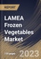 LAMEA Frozen Vegetables Market Size, Share & Industry Trends Analysis Report By End User (Food Service Industry and Retail Customers), By Product, By Distribution Channel (Offline and Online), By Country and Growth Forecast, 2023 - 2030 - Product Image