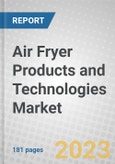 Air Fryer Products and Technologies: Global Markets- Product Image