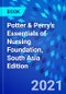 Potter & Perry's Essentials of Nursing Foundation, South Asia Edition - Product Image