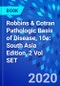 Robbins & Cotran Pathologic Basis of Disease, 10e: South Asia Edition, 2 Vol SET - Product Image