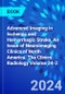 Advanced Imaging in Ischemic and Hemorrhagic Stroke, An Issue of Neuroimaging Clinics of North America. The Clinics: Radiology Volume 34-2 - Product Image