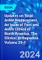 Updates on Total Ankle Replacement, An issue of Foot and Ankle Clinics of North America. The Clinics: Orthopedics Volume 29-1 - Product Thumbnail Image