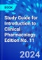 Study Guide for Introduction to Clinical Pharmacology. Edition No. 11 - Product Image