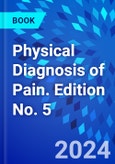 Physical Diagnosis of Pain. Edition No. 5- Product Image