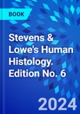 Stevens & Lowe's Human Histology. Edition No. 6- Product Image