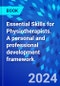 Essential Skills for Physiotherapists. A personal and professional development framework - Product Image