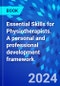 Essential Skills for Physiotherapists. A personal and professional development framework - Product Thumbnail Image