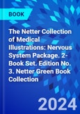 The Netter Collection of Medical Illustrations: Nervous System Package. 2-Book Set. Edition No. 3. Netter Green Book Collection- Product Image