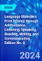 Language Disorders from Infancy through Adolescence. Listening, Speaking, Reading, Writing, and Communicating. Edition No. 6 - Product Image