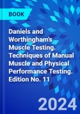 Daniels and Worthingham's Muscle Testing. Techniques of Manual Muscle and Physical Performance Testing. Edition No. 11- Product Image