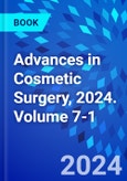Advances in Cosmetic Surgery, 2024. Volume 7-1- Product Image