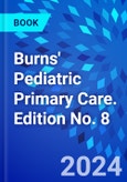 Burns' Pediatric Primary Care. Edition No. 8- Product Image
