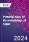 Pictorial Atlas of Neuroradiological Signs - Product Thumbnail Image