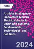 Artificial Intelligence-Empowered Modern Electric Vehicles in Smart Grid Systems. Fundamentals, Technologies, and Solutions- Product Image