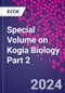 Special Volume on Kogia Biology Part 2 - Product Thumbnail Image