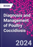 Diagnosis and Management of Poultry Coccidiosis- Product Image