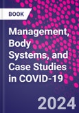 Management, Body Systems, and Case Studies in COVID-19- Product Image