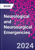 Neurological and Neurosurgical Emergencies- Product Image