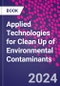 Applied Technologies for Clean Up of Environmental Contaminants - Product Thumbnail Image