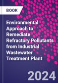 Environmental Approach to Remediate Refractory Pollutants from Industrial Wastewater Treatment Plant- Product Image