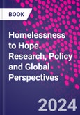 Homelessness to Hope. Research, Policy and Global Perspectives- Product Image