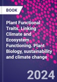 Plant Functional Traits. Linking Climate and Ecosystem Functioning. Plant Biology, sustainability and climate change- Product Image