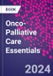Onco-Palliative Care Essentials - Product Image