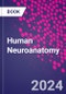 Human Neuroanatomy - Product Image