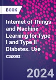 Internet of Things and Machine Learning for Type I and Type II Diabetes. Use cases- Product Image