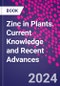 Zinc in Plants. Current Knowledge and Recent Advances - Product Thumbnail Image
