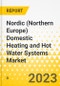 Nordic (Northern Europe) Domestic Heating and Hot Water Systems Market - Analysis and Forecast, 2024-2030 - Product Image