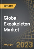 Global Exoskeleton Market 2023-2035 by Body Part Covered, Mode of Operation, Form of Exoskeleton, Mobility, End Users and Geography- Product Image