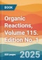 Organic Reactions, Volume 115. Edition No. 1 - Product Thumbnail Image
