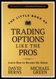 The Little Book of Trading Options Like the Pros. Learn How to Become the House. Edition No. 1. Little Books. Big Profits- Product Image