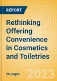Rethinking Offering Convenience in Cosmetics and Toiletries- Product Image