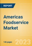 Americas Foodservice Market Size and Trends by Profit and Cost Sector Channels, Players and Forecast to 2027- Product Image