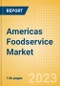Americas Foodservice Market Size and Trends by Profit and Cost Sector Channels, Players and Forecast to 2027 - Product Image