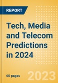 Tech, Media and Telecom (TMT) Predictions in 2024 - Thematic Intelligence- Product Image