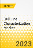 Cell Line Characterization Market - A Global and Regional Analysis: Analysis and Forecast, 2024-2033- Product Image